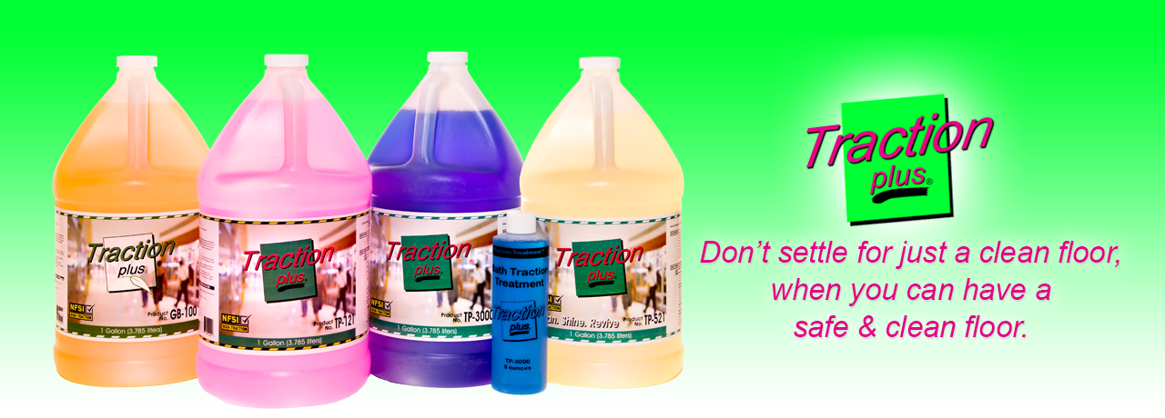 Traction Plus products are a complete health and safety cleaning solution for your floors.